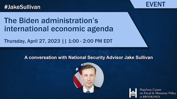 The Biden administration’s international economic agenda: National Security Advisor Jake Sullivan - DayDayNews