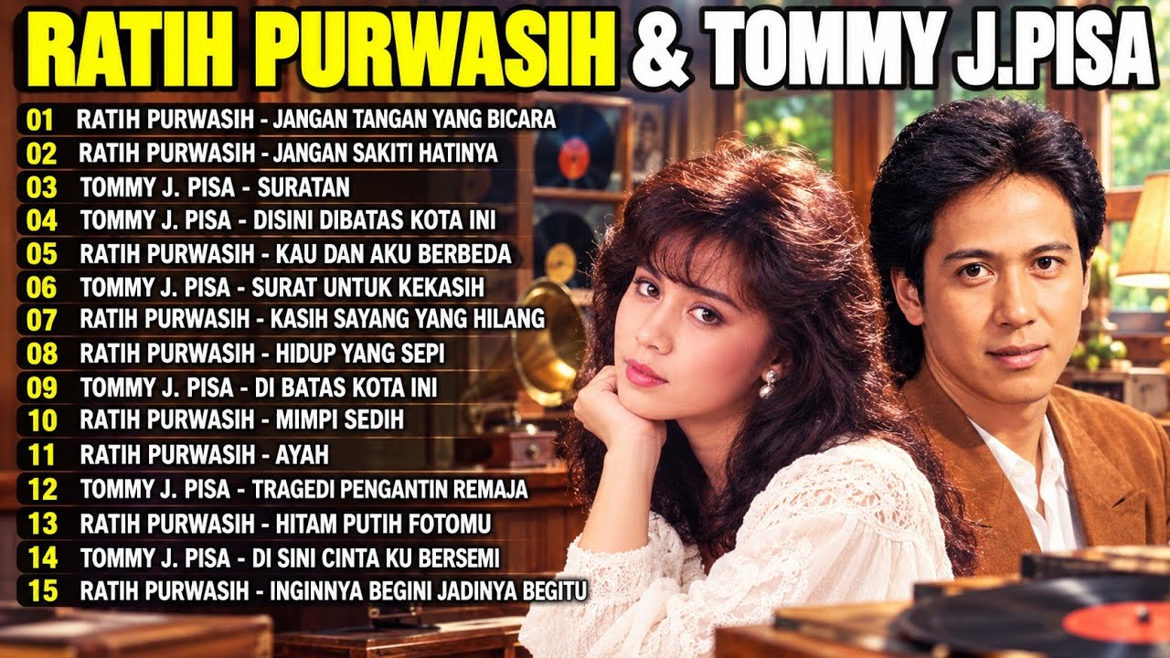 Lagu Ratih Purwasih \u0026 Tommy J. Pisa Terpopuler | Nostalgia Lagu Lawas 80-90an