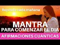 ☀️ DECRETOS de la MAÑANA ☀️ | Afirmaciones para EMPEZAR el DIA con ENERGIA en POSITIVO | Mindset