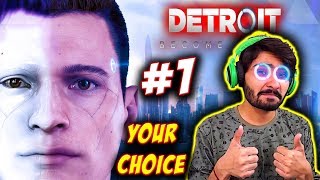 You Choose What Happens Next! (Detroit Become Human #1)