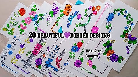 20 BEAUTIFUL BORDER DESIGNS/PROJECT WORK DESIGNS/A4 SHEET/FILE/FRONT PAGE DESIGN FOR SCHOOL PROJECTS