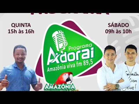 PROGRAMA ADORAI - ARNALDO RODRIGUES - LUIZ OTAVIO