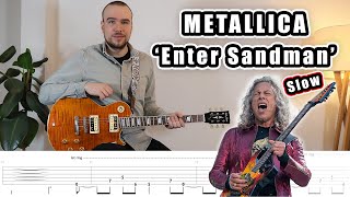 Metallica - Enter Sandman (SLOW Guitar Tutorial + Tabs)