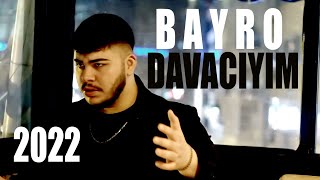 Bayro Şenpınar - Davacıyım / 2022 Video  Resimi