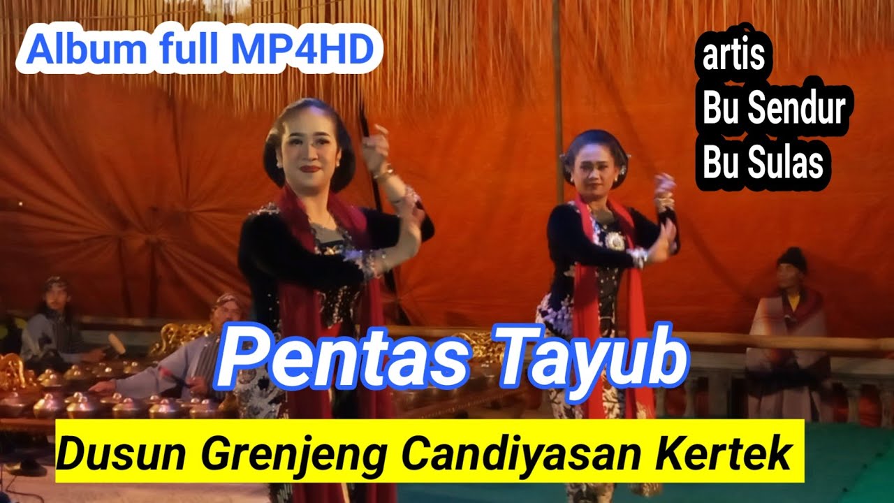 Pentas Tayub Acara Merti Dusun  Dsn Grenjeng Desa Candiyasan Kertek Wonosobo