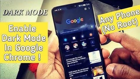 Enable Dark Mode For Google Chrome For Any Android Device