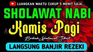 SHOLAWAT NABI PALING MUSTAJAB, Sholawat Jibril Penarik Rezeki Paling Dahsyat, SALAWAT JIBRIL MERDU