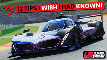 LMU | Le Mans Ultimate | 12 Tips to improve YOUR experience!