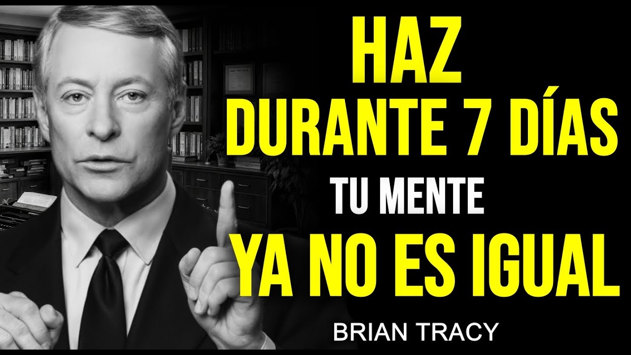 HAZ Esto Durante 7 Días y TU MENTE NO VOLVERÁ a Ser la Misma | Brian ...