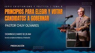 Chuy Olivares  Principios para elegir y votar candidatos a gobernar
