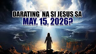 Nalaman Na Ang Pagbabalik Ni Jesus Ayon Sa Bible