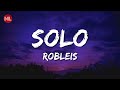 Robleis  solo letra  lyrics