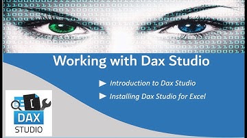 Working with Dax Studio | Introduction to Using Dax Studio for Dax