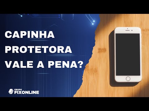 Vale a pena usar Capinha Protetora para Celular? Protege de verdade?