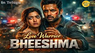  Love Warrior Bheeshma Latest Telugu Movie
