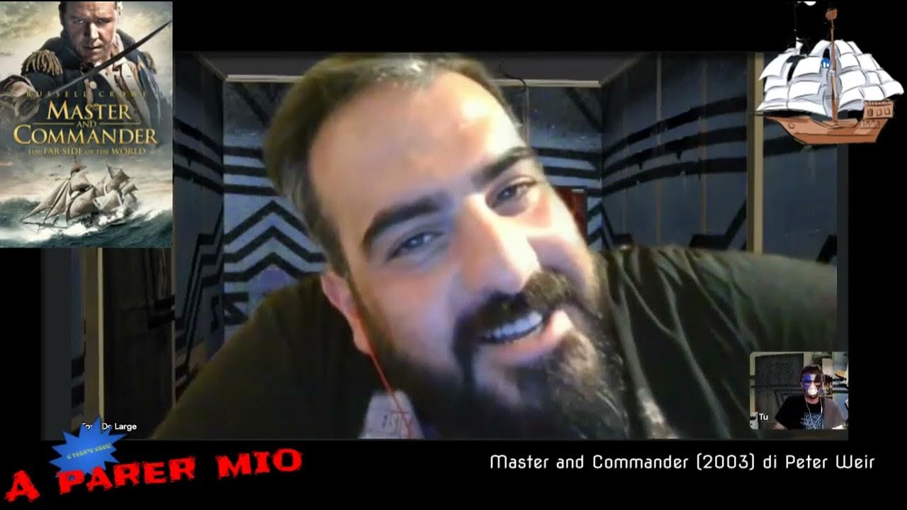 A Parer Mio... Master & Commander • Sfida ai confini del mare (2003) YouTube A Parer Mio... Master & Commander • Sfida ai confini del mare (2003) YouTube