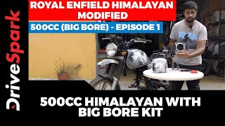Royal Enfield Himalayan Big Bore NMW Racing Kit & Performance Parts | Himalayan 500cc  Episode 1