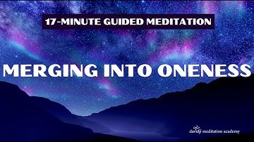 Merging into Oneness | davidji