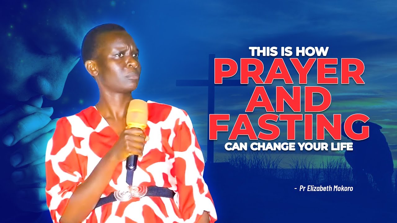 Молитва и пост могут изменить вашу духовную жизнь — пастор Элизабет Мокоро