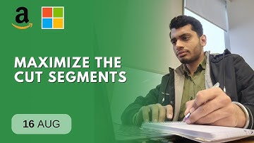 POTD- 16/08/2024 | Maximize The Cut Segments | Problem of the Day | GeeksforGeeks