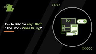 How to Disable Any Effect in the Stock While Billing?
