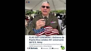 Puerto Rico conmemora 251 aniversario del Ejército de EEUU durante ceremonia del Día de la Bandera