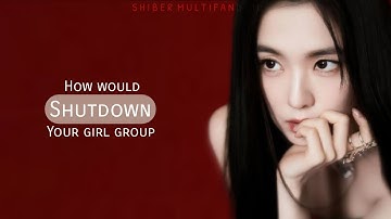 How would your girl group sing "Shutdown" by CLASS:y | Color coded lyrics