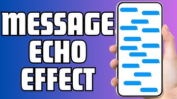 How To Send A Message With Echo Effect