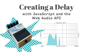 Creating a delay-pedal with JavaScript