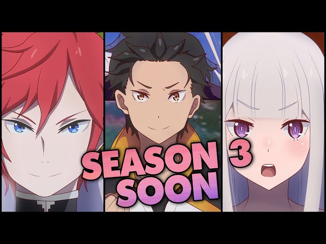 You should be Worried For Re: Zero Season 3 