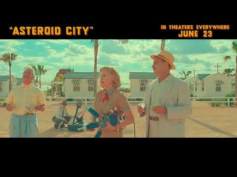 ASTEROID CITY - Real Treat 30 - In Select Theaters Friday, Everywhere June 23 - ASTEROID CITY - Real Treat 30 - In Select Theaters Friday, Everywhere June 23