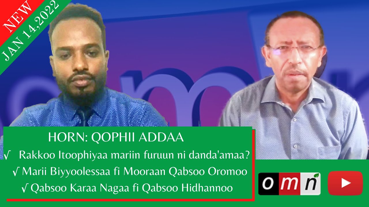 Download OMN Qophii Addaa Turtii Prof. Hizqeel Gabbisaa waliin (AMAJJII 14, 2022)