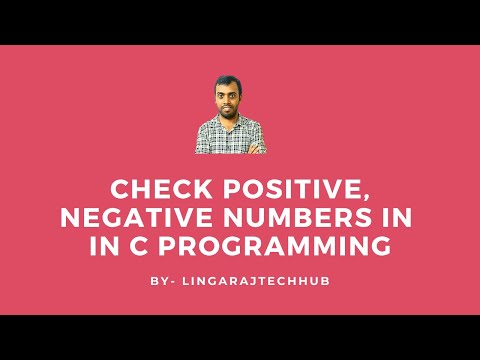How Check Positive, Negative Numbers, Using Nested If Else In C Programming.