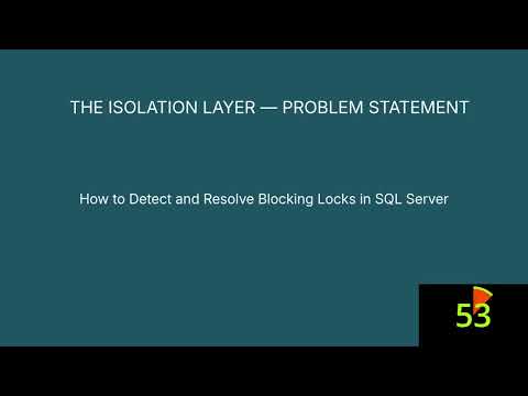 How to detect and resolve blocking locks in SQL Server