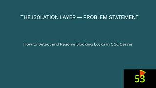 How to detect and resolve blocking locks in SQL Server