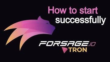 Forsage Tron Overview & Tutorial | Start Forsage on Tron