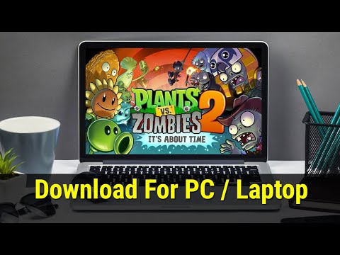 Cara Download & Install Plants vs Zombies 2 di Komputer PC atau Laptop (Windows 7/8/10/11)