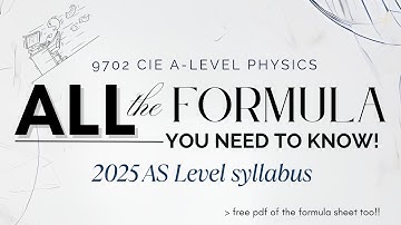 All the 9702 AS Level Physics Formulas You MUST Know! | d-22 to AS MJ25 Physics Paper 2