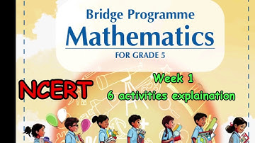 Class 5 maths NCERT bridge course 2025 week 1 all 6 activities explained #seenuprt #kvs #class5math