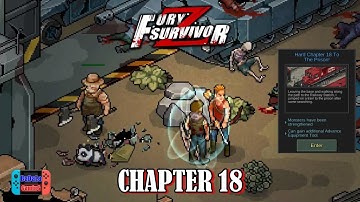 Fury Survivor - Pixel Z : Chapter 18 To Yhe Prison - Gameplay Walkthrough