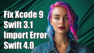 Fix Xcode 9 Error: Module Compiled with Swift 3.1 Cannot Be Imported in Swift 4.0