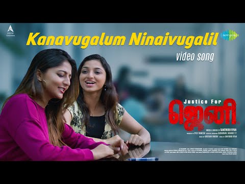 Kanavugalum Ninaivugalil Video Song Justice For Jeni Santhosh Ryan Goutham Vincent 