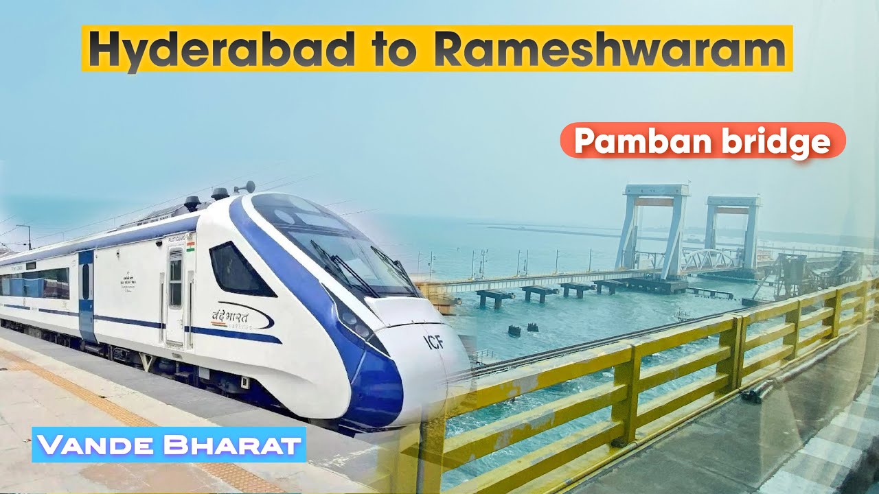 Hyderabad to Rameshwaram || Vande bharat || Pamban Bridge || South India Explore || Episode - 6