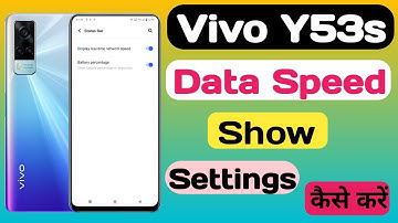 How To Vivo Y53s Data speed show setting ll Net speed show कैसे करें।