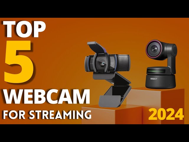 The best webcams for streaming of 2024