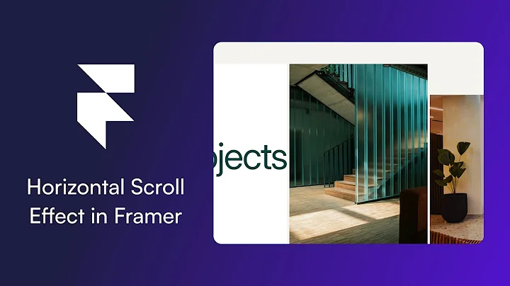 Create a Horizontal Scroll Effect in Framer | Step-by-Step Guide