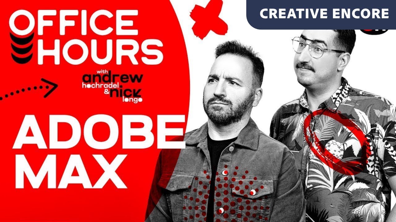 Creative Encore: MAX Your MAX | Adobe Office Hours - YouTube