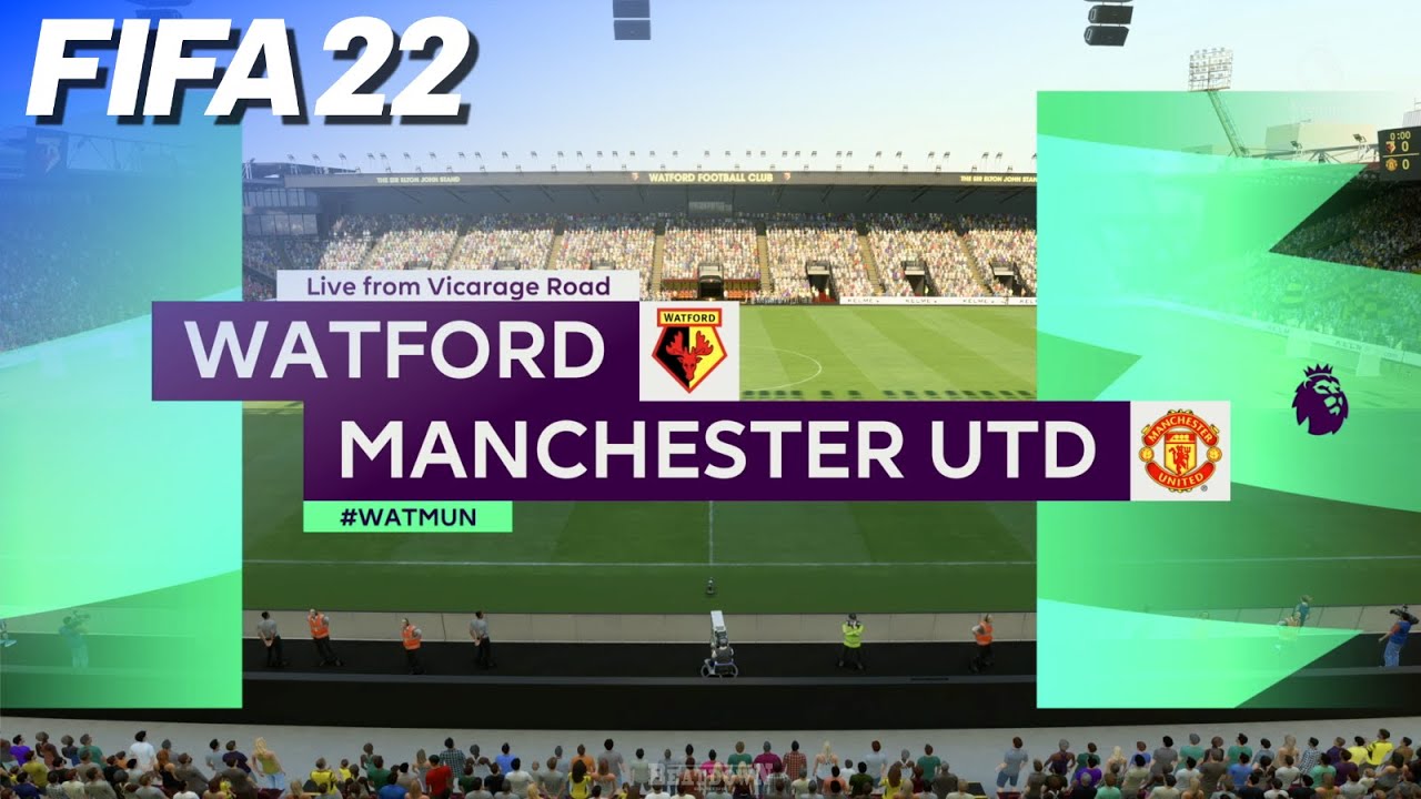 FIFA 22 - Watford vs. Manchester United @ Vicarage Road