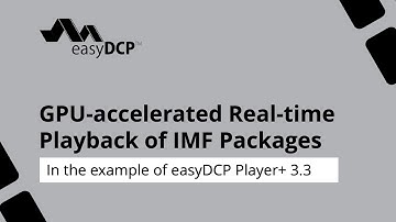 GPU-accelerated Real-time Playback of IMF Packages