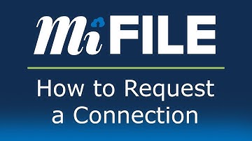 MiFILE - How to Request a Connection